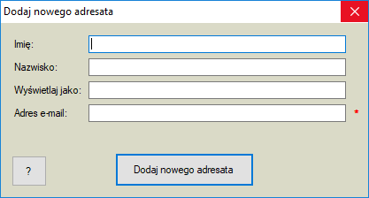 Dodawanie nowego odbiorcy Dodawanie nowego odbiorcy
